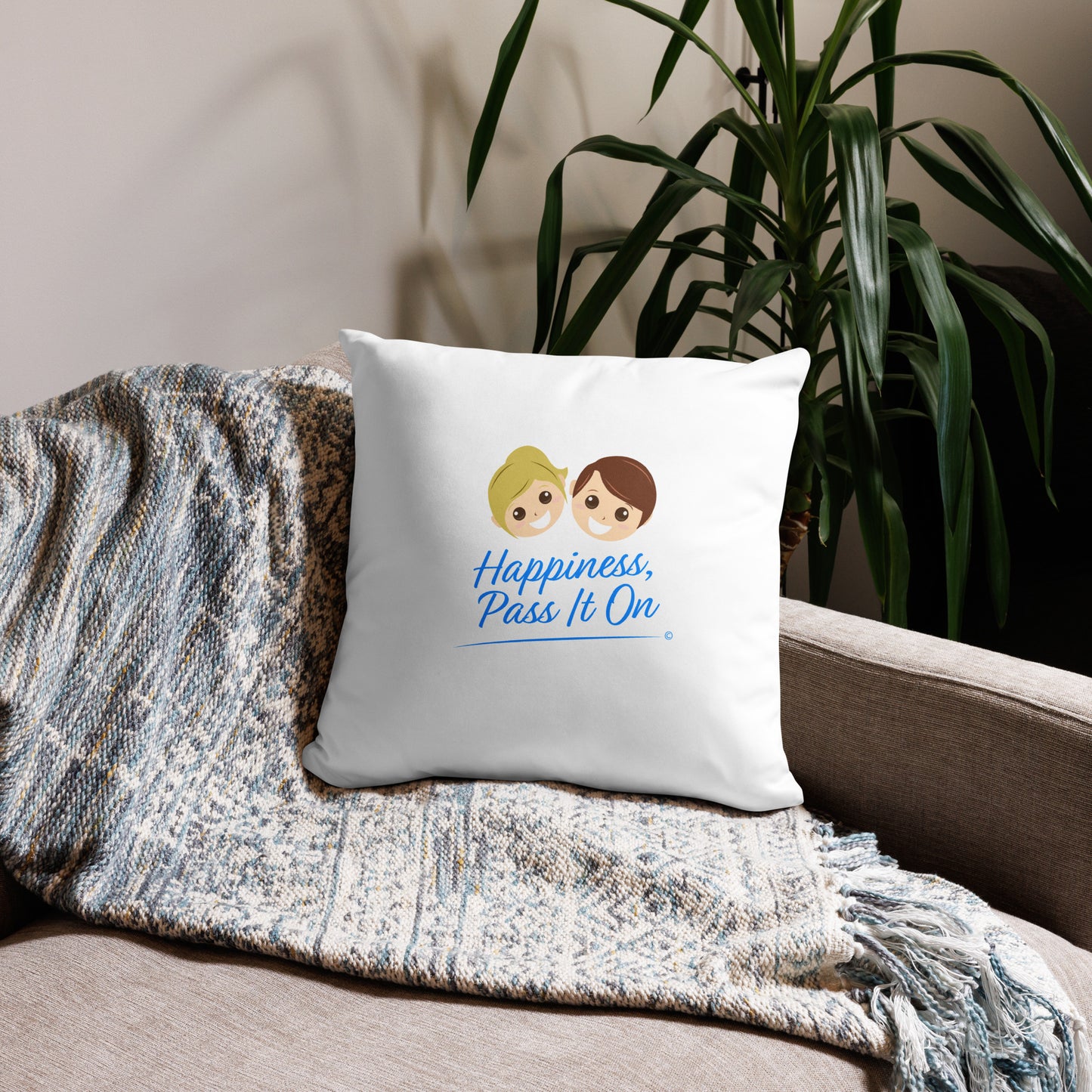 Happiness, Pass it On Basic Pillows
