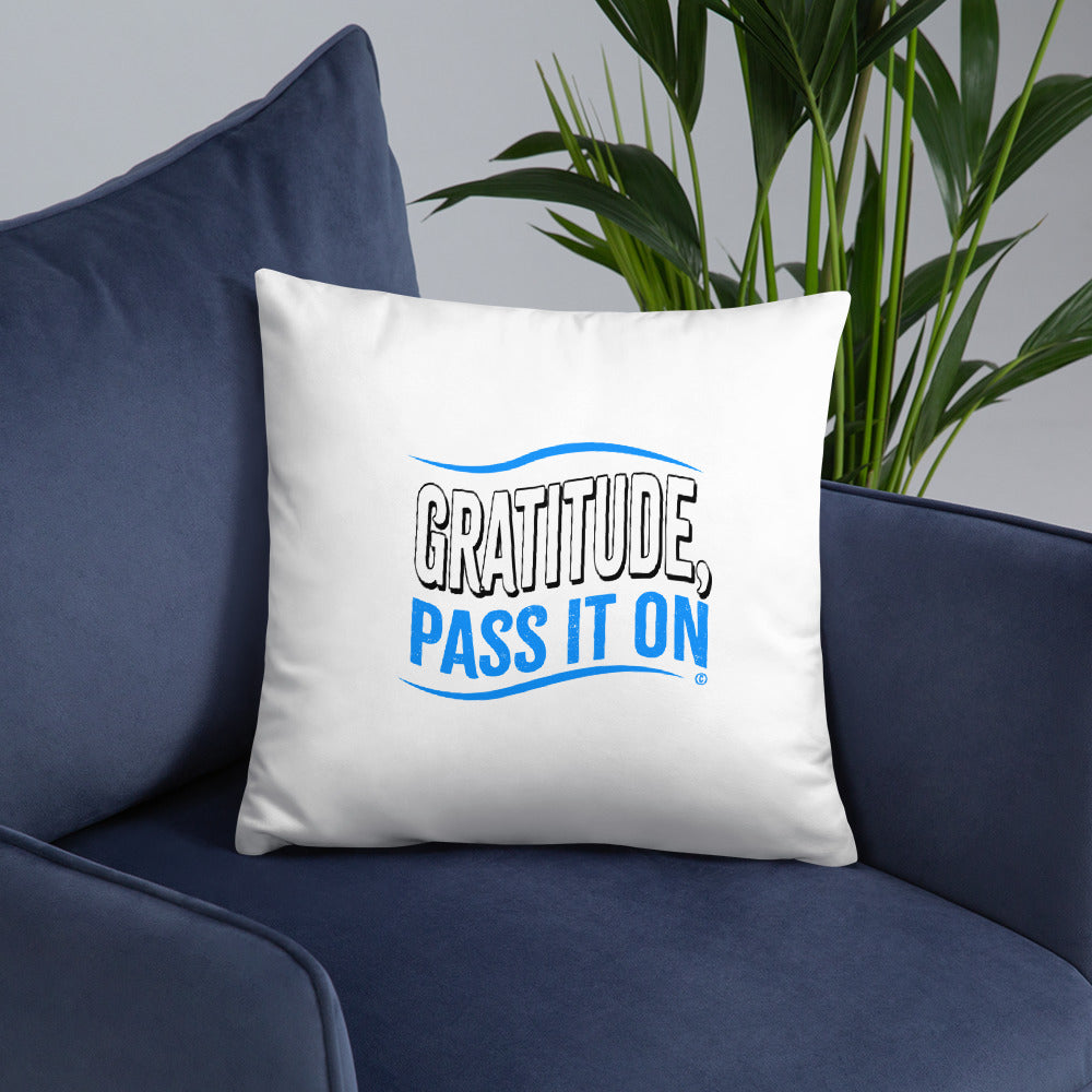 Gratitude, Pass it On Basic Pillows