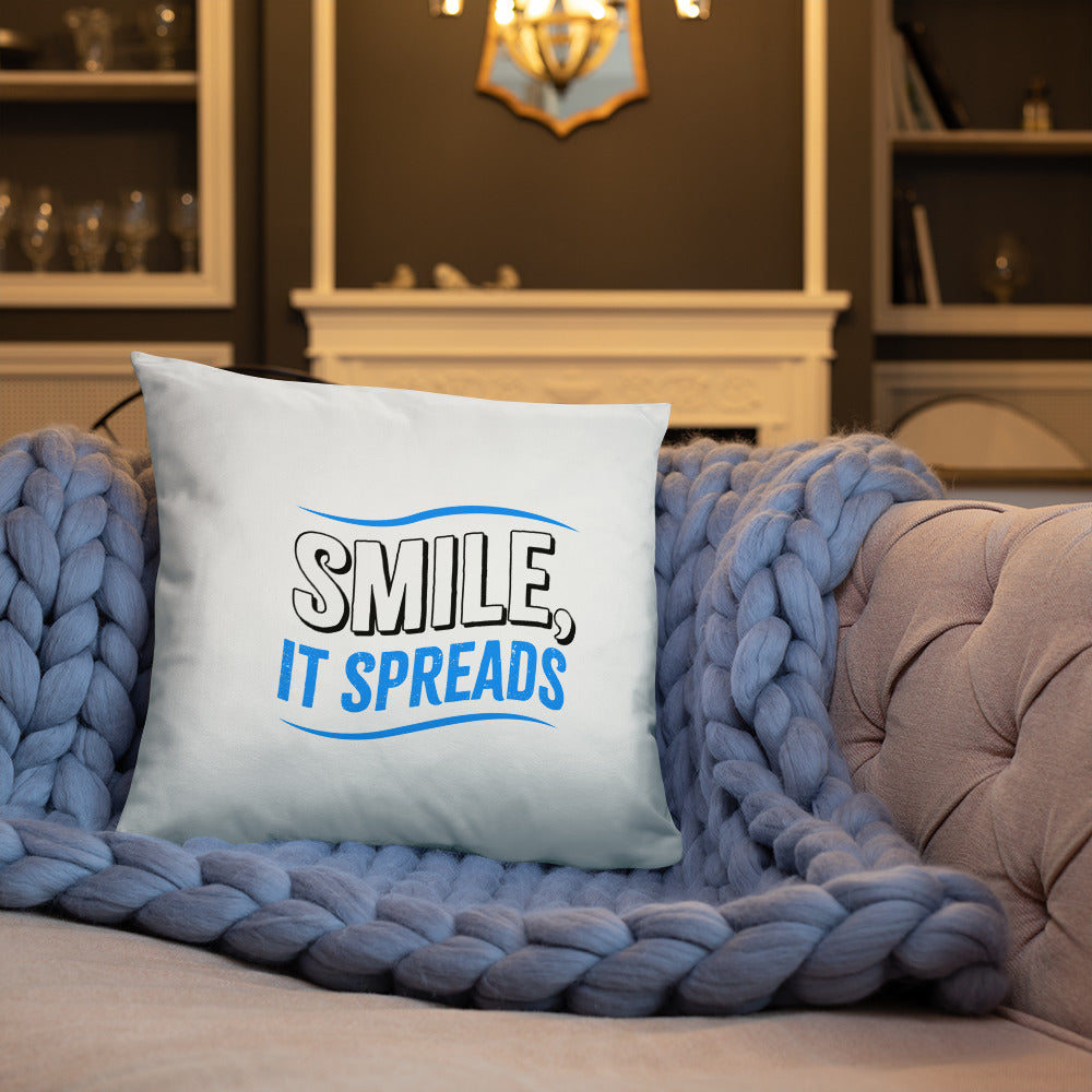 Smile, It Spreads Basic Pillows