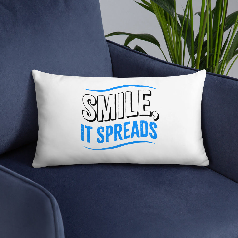 Smile, It Spreads Basic Pillows