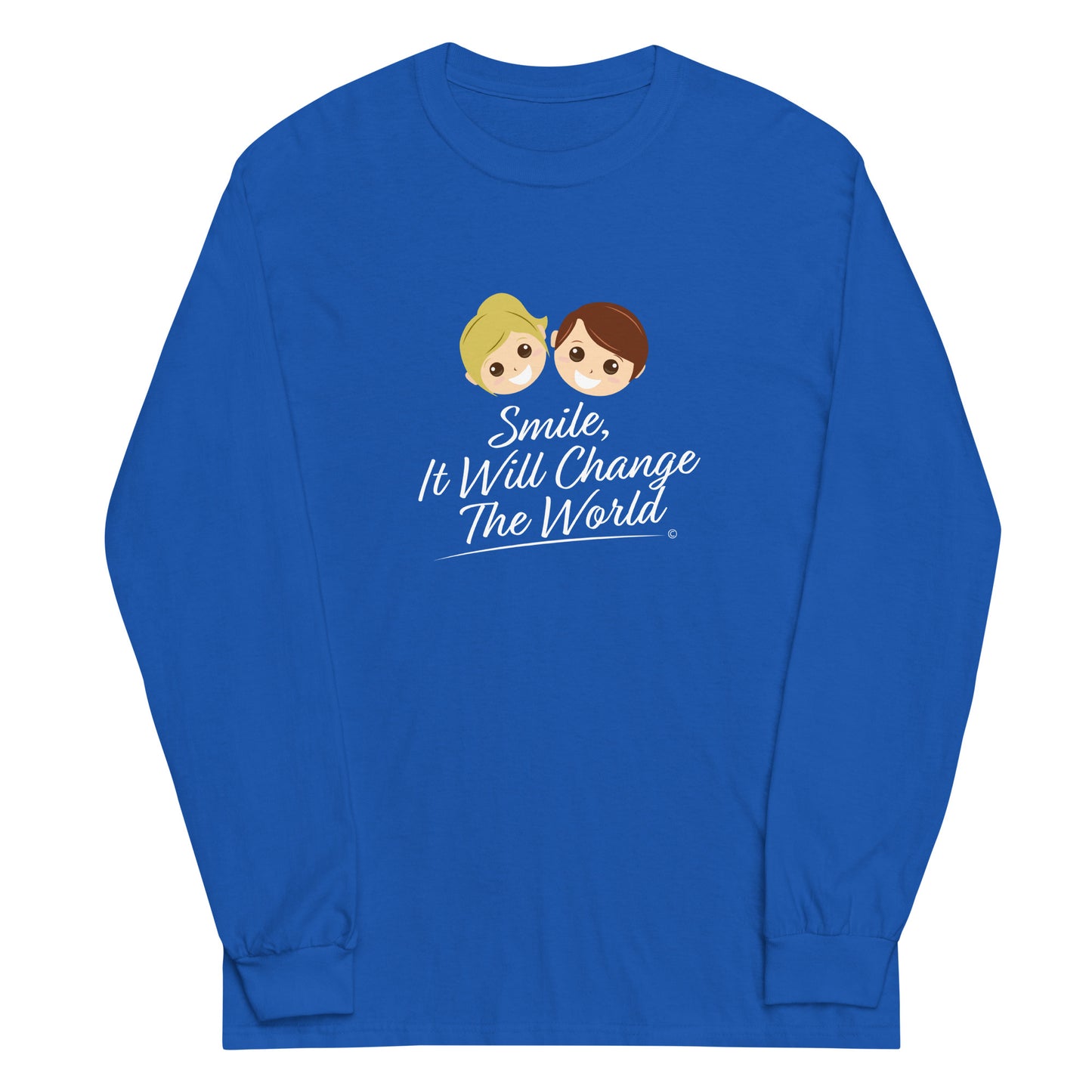 Smile, It Will Change The World Unisex Long Sleeve Shirts