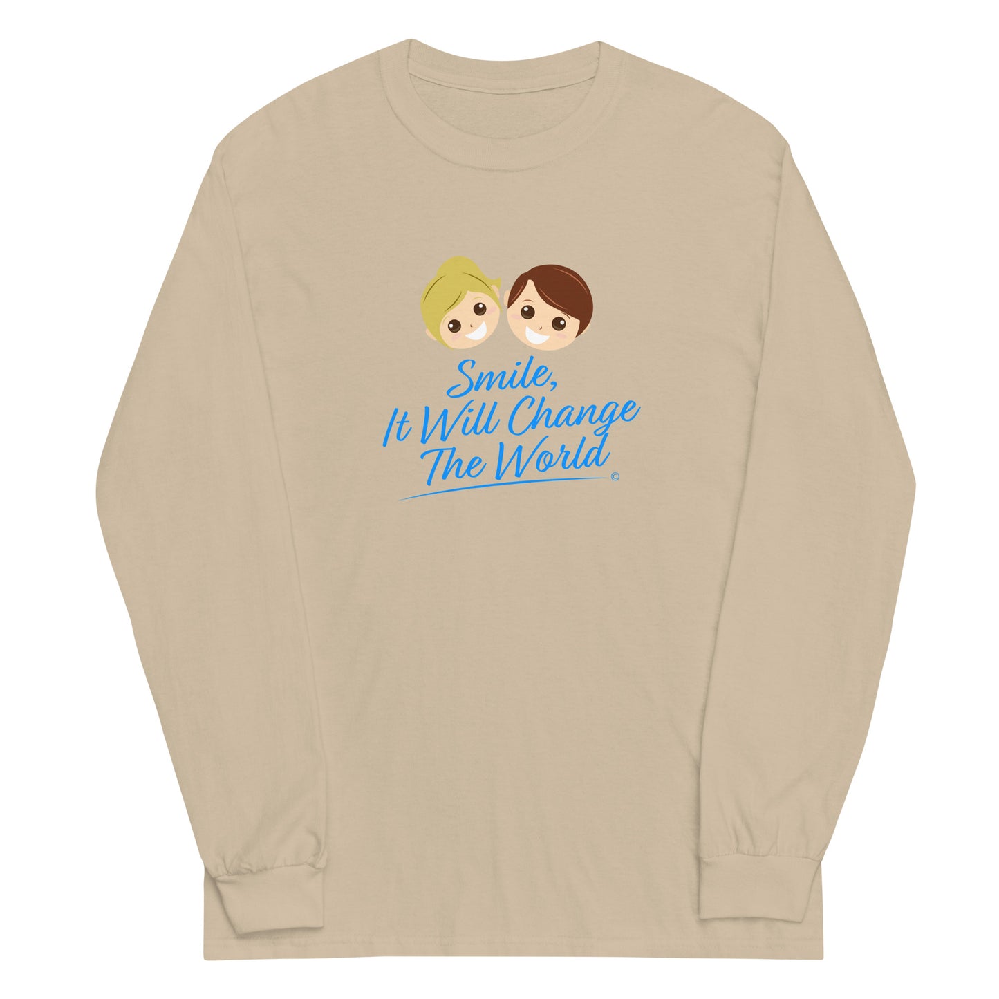 Smile, It Will Change The World Unisex Long Sleeve Shirts