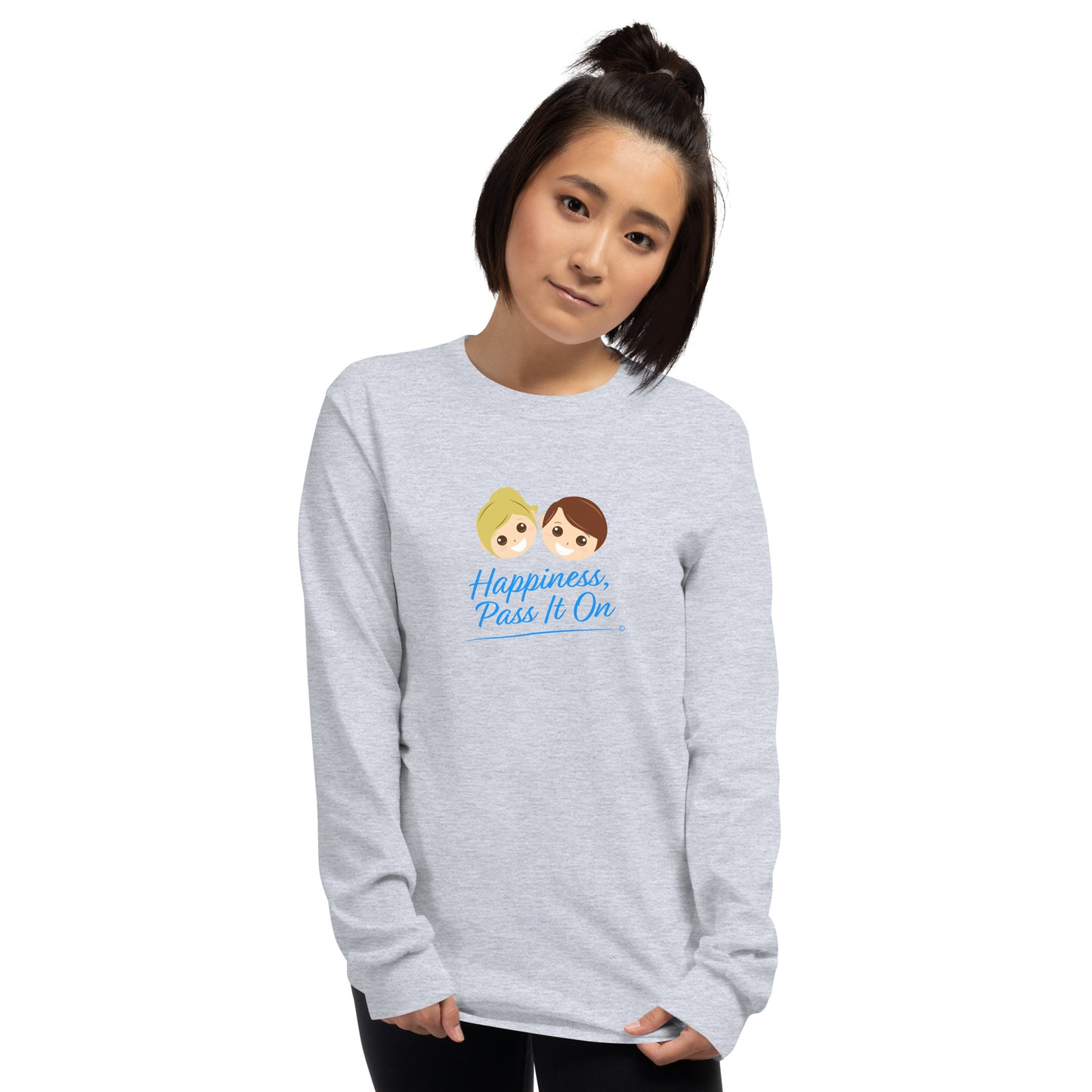 Happiness, Pass it On Unisex Long Sleeve Shirts