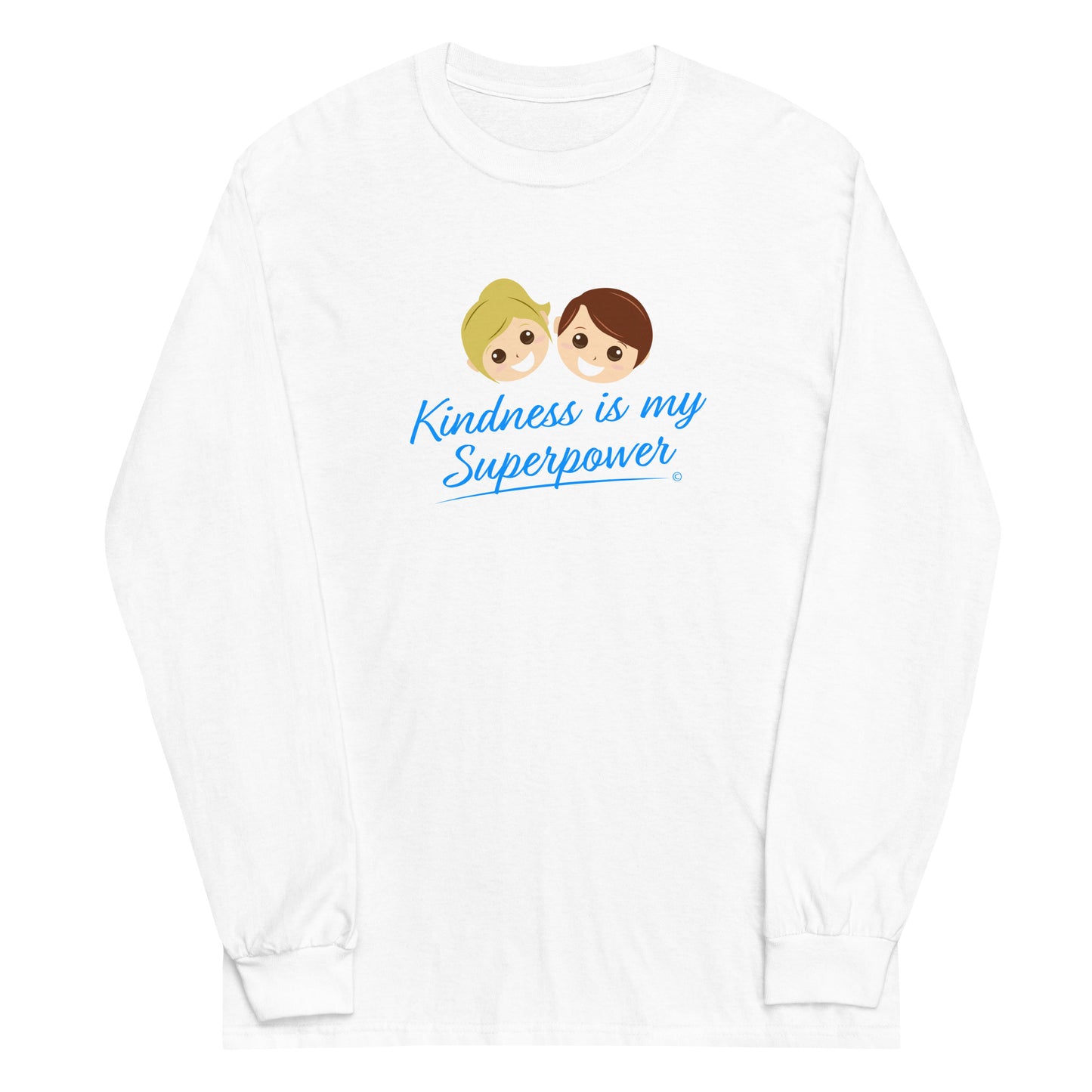 A stylish long sleeve shirt in white featuring the empowering quote 'Kindness is my Superpower' in bold lettering.
