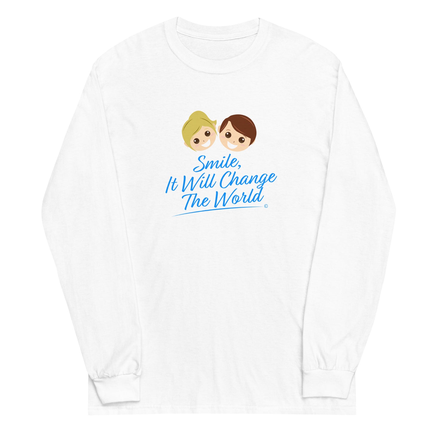 Smile, It Will Change The World Unisex Long Sleeve Shirts