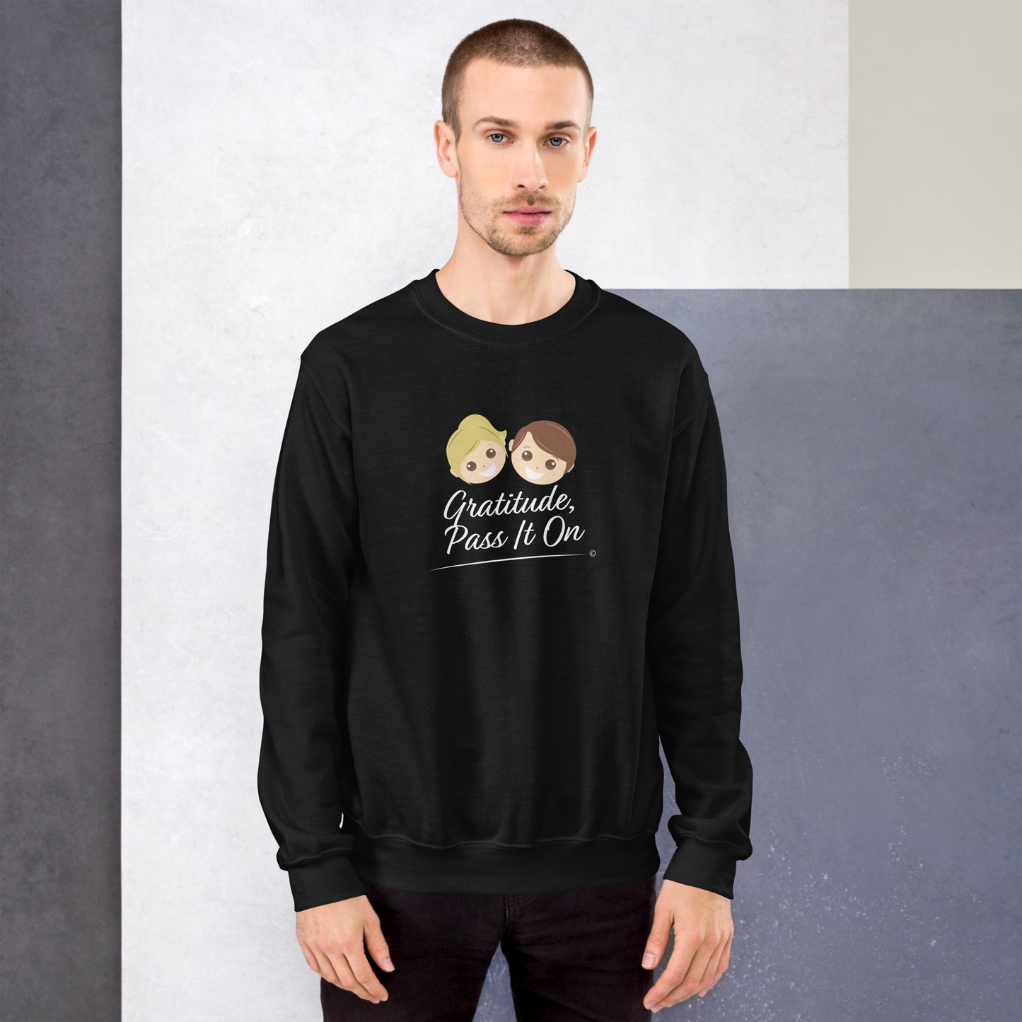 Gratitude, Pass it On Unisex Sweatshirts