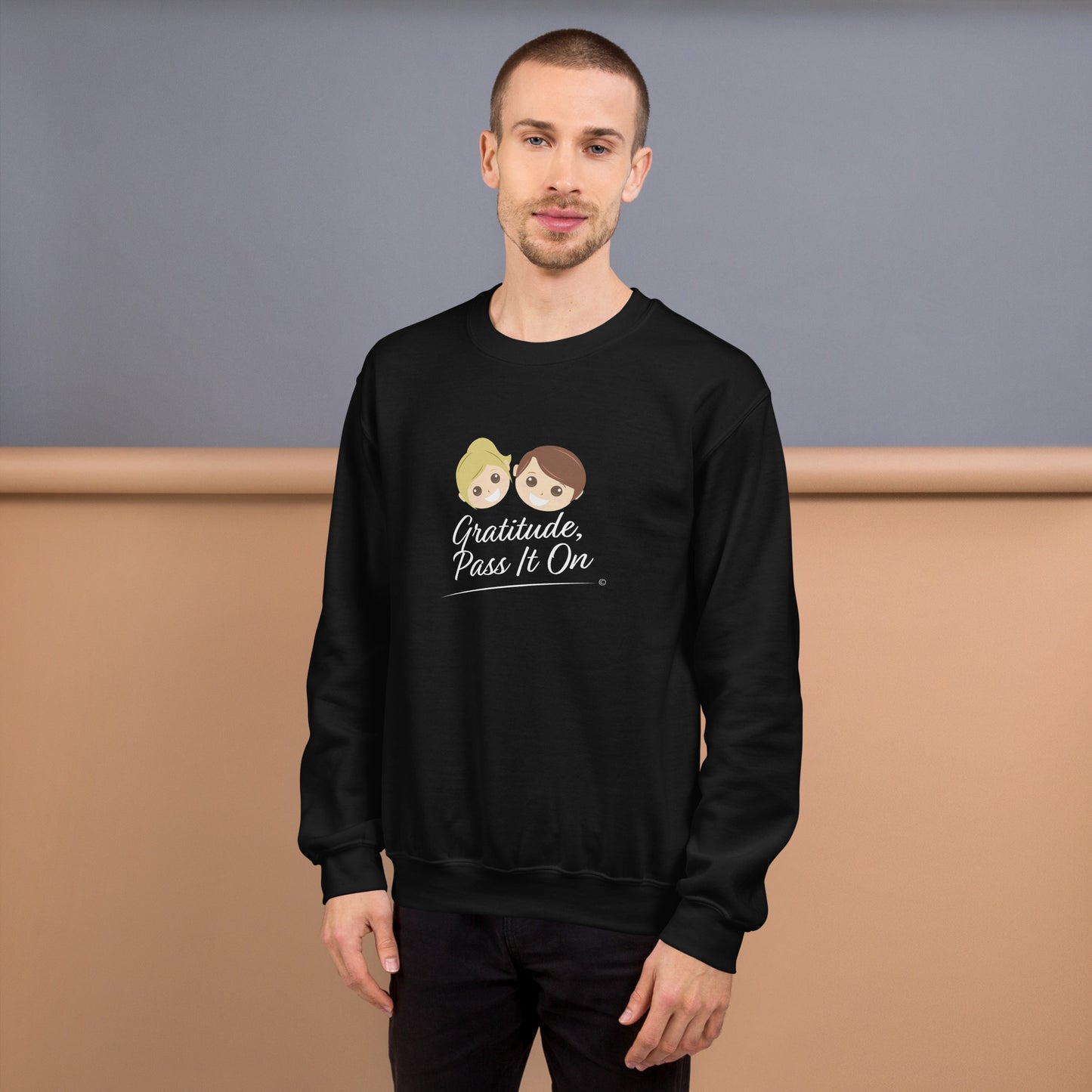 Gratitude, Pass it On Unisex Sweatshirts