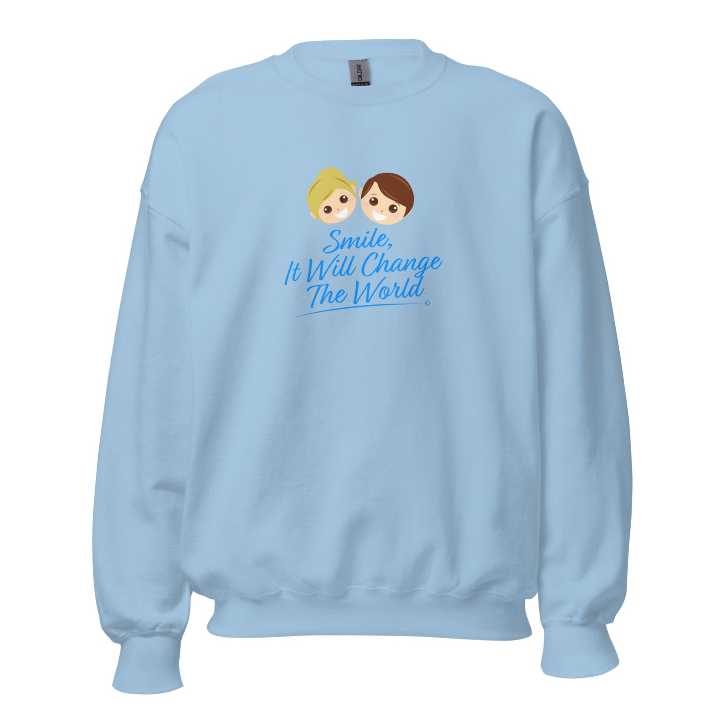 Smile, It Will Change The World Unisex Sweatshirts