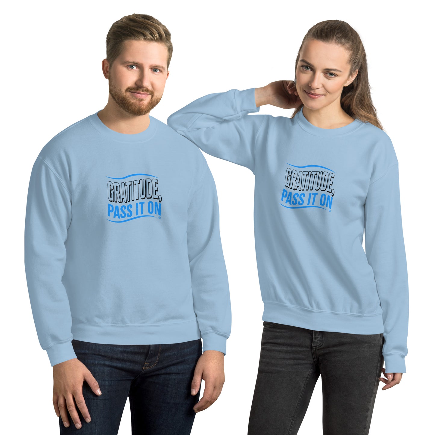 Gratitude, Pass it On Unisex Sweatshirts