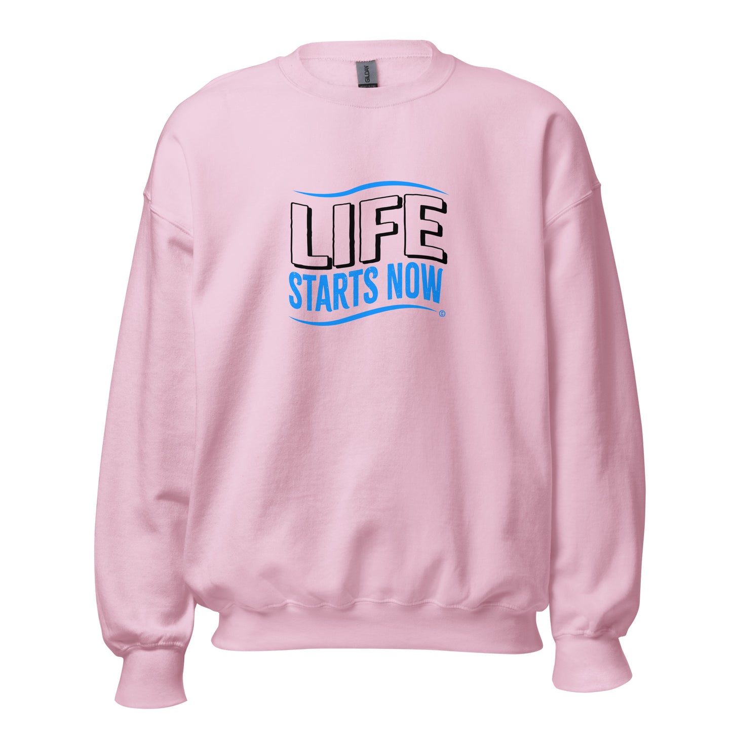 Life Starts Now Unisex Sweatshirts