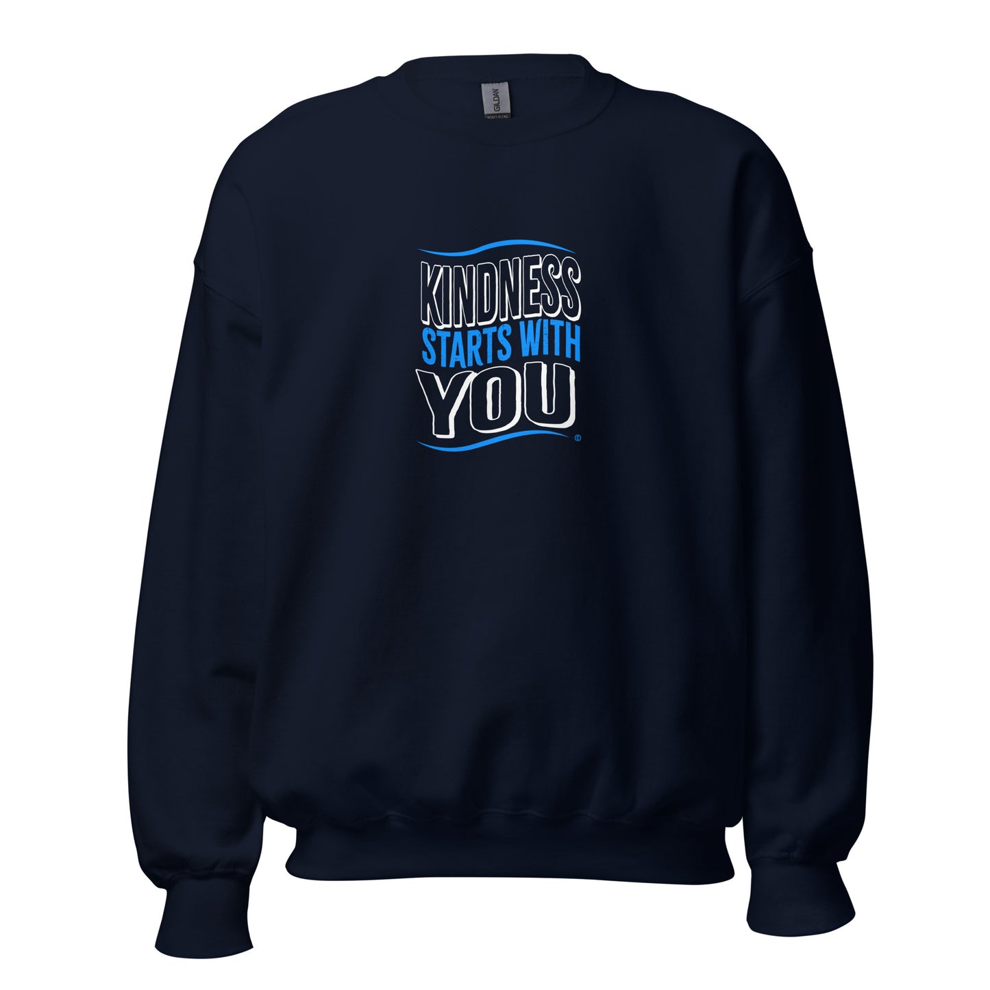 Kindness Starts with You Unisex Sweatshirts