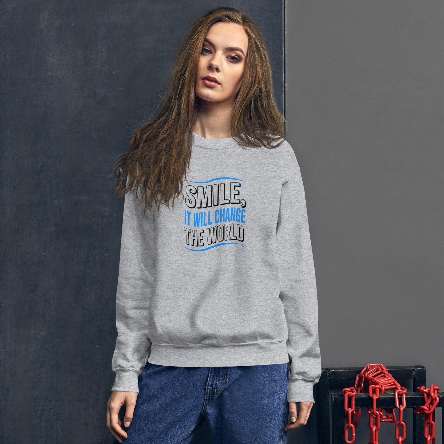 Smile, It will Change the World Unisex Sweatshirts