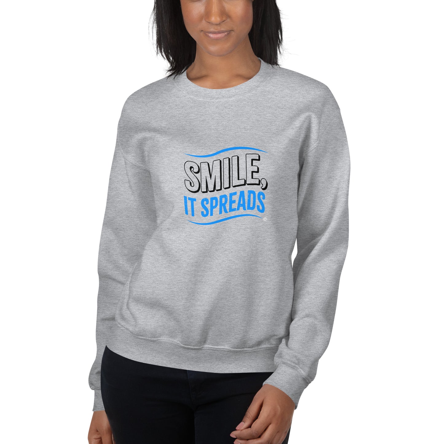 Smile, It Spreads Unisex Sweatshirts