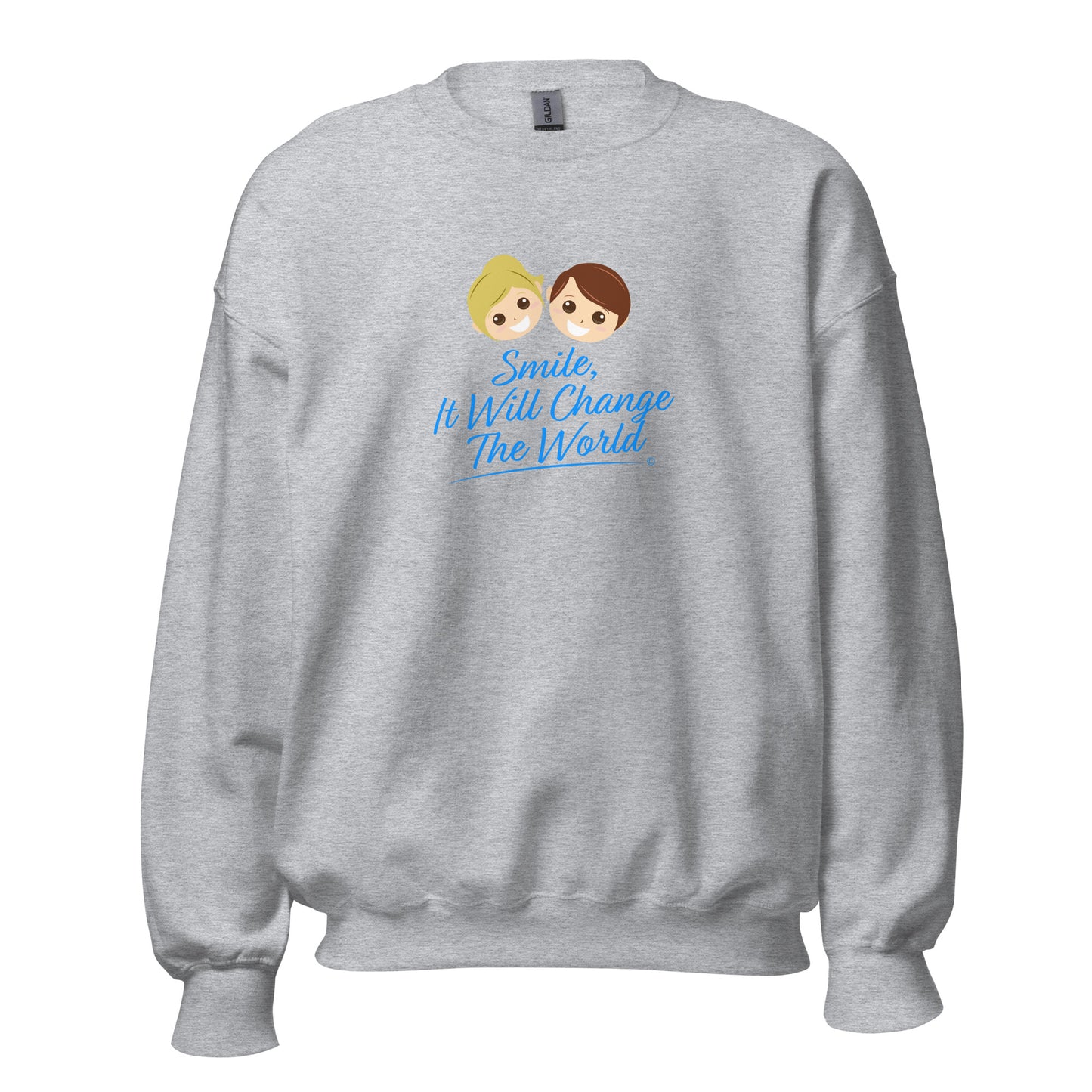 Smile, It Will Change The World Unisex Sweatshirts