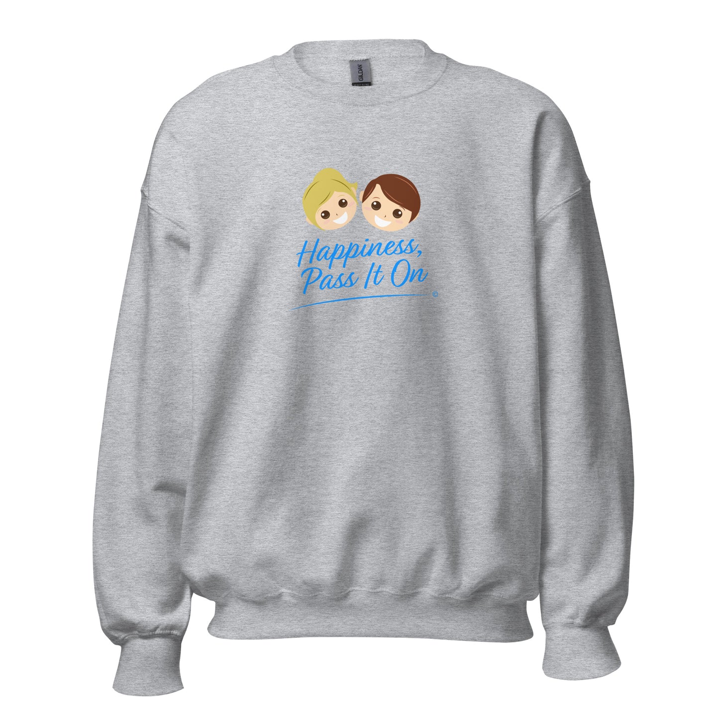 Happiness, Pass it On Unisex Sweatshirts