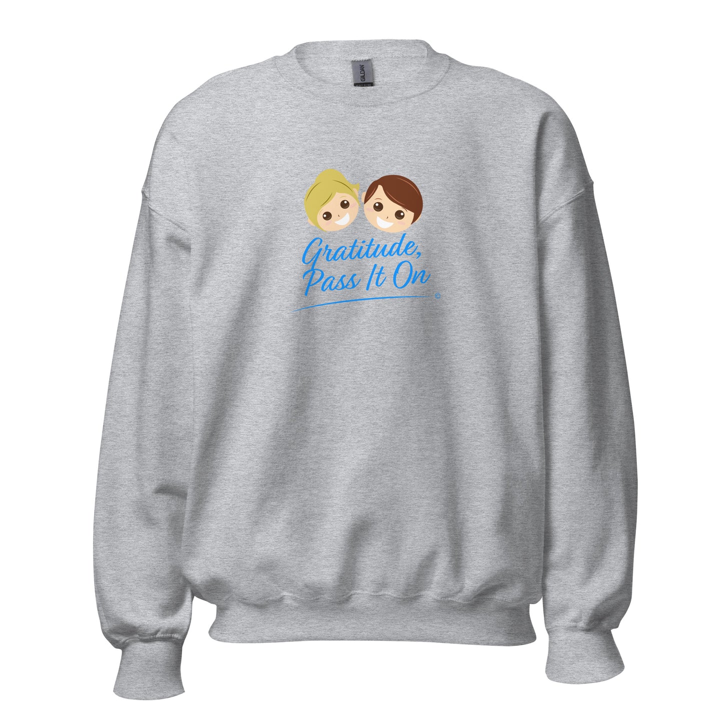 Gratitude, Pass it On Unisex Sweatshirts