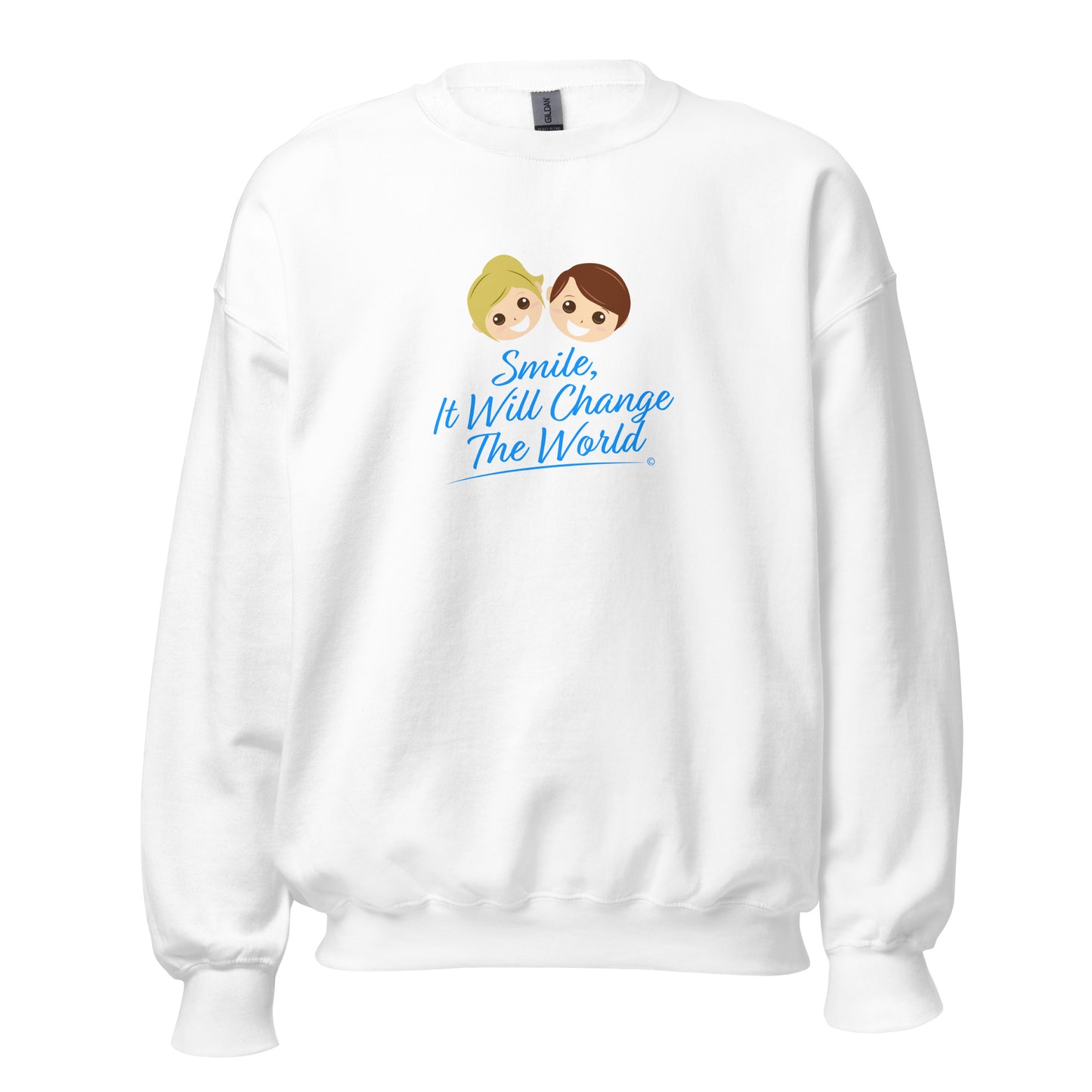 Smile, It Will Change The World Unisex Sweatshirts