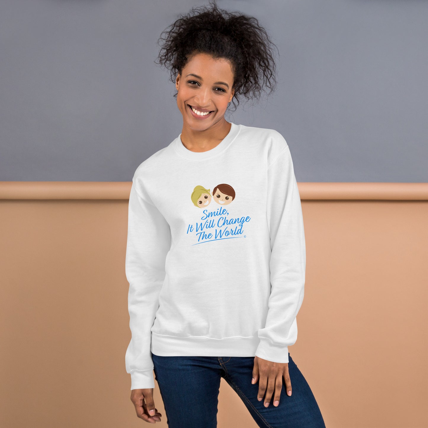 Smile, It Will Change The World Unisex Sweatshirts