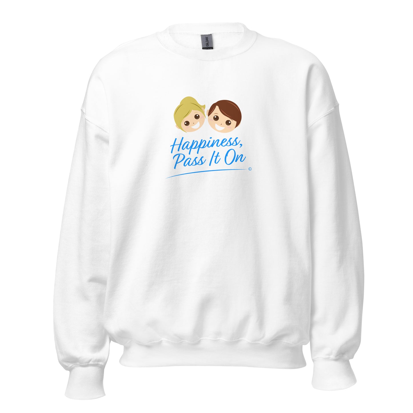 Happiness, Pass it On Unisex Sweatshirts