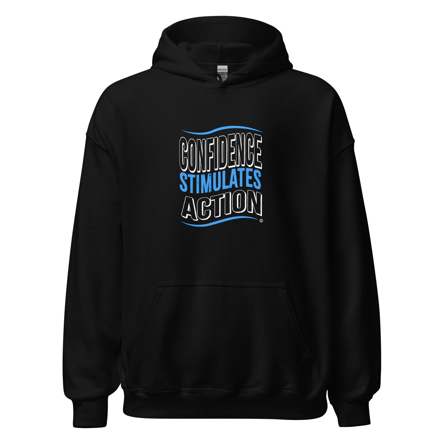 Confidence Stimulates Action Unisex Hoodies