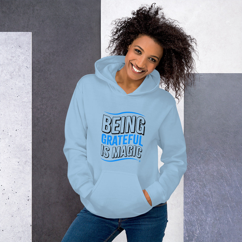 Being Grateful is Magic Unisex Hoodies