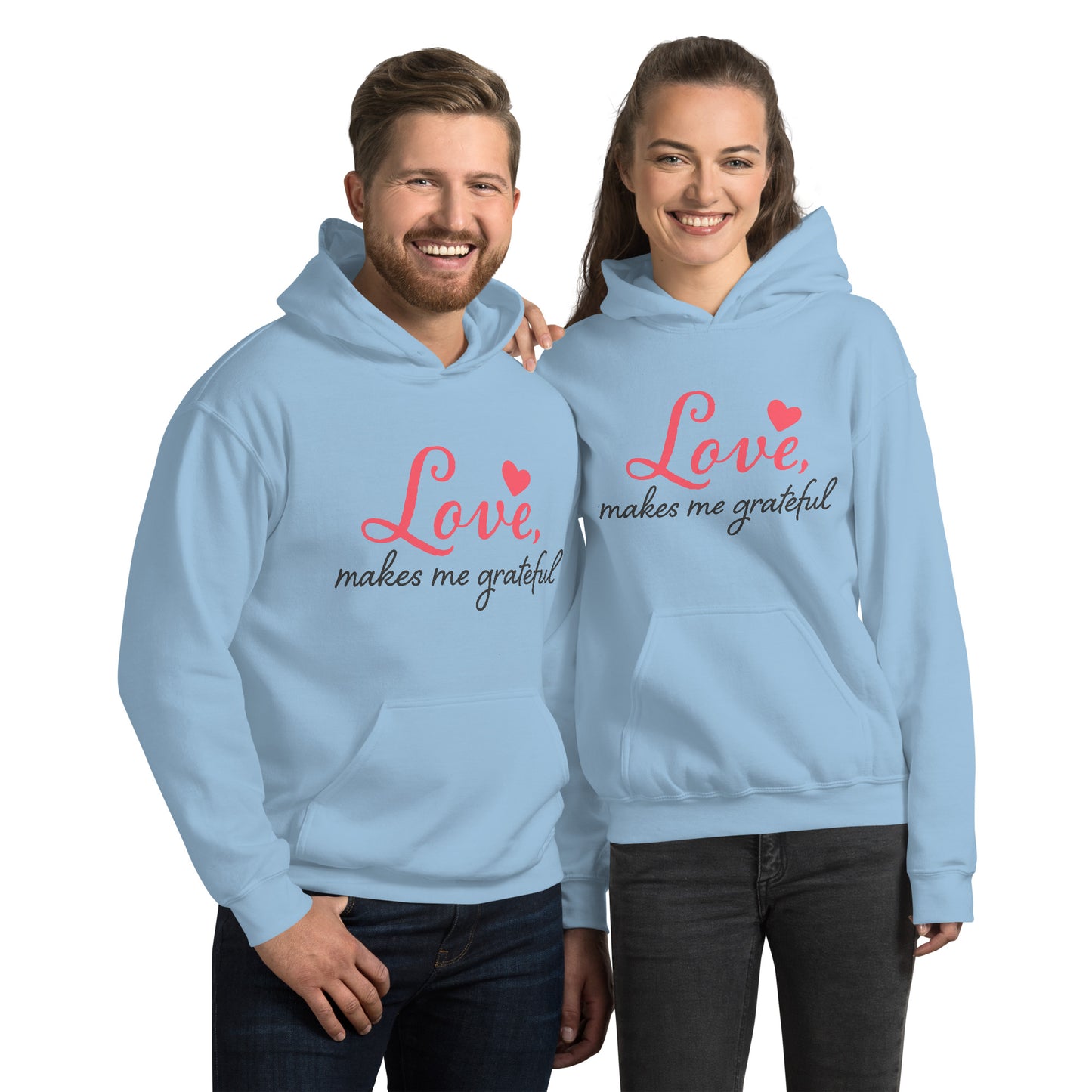 Love, Makes Me Grateful Hoodie
