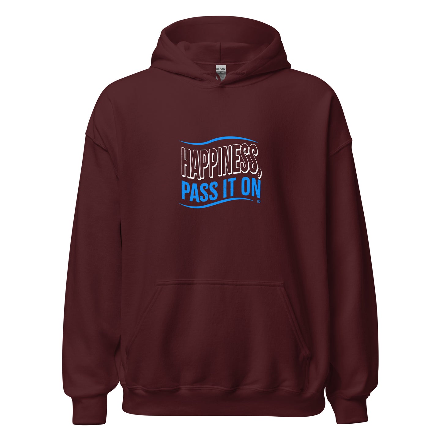 Happiness, Pass It On Unisex Hoodies