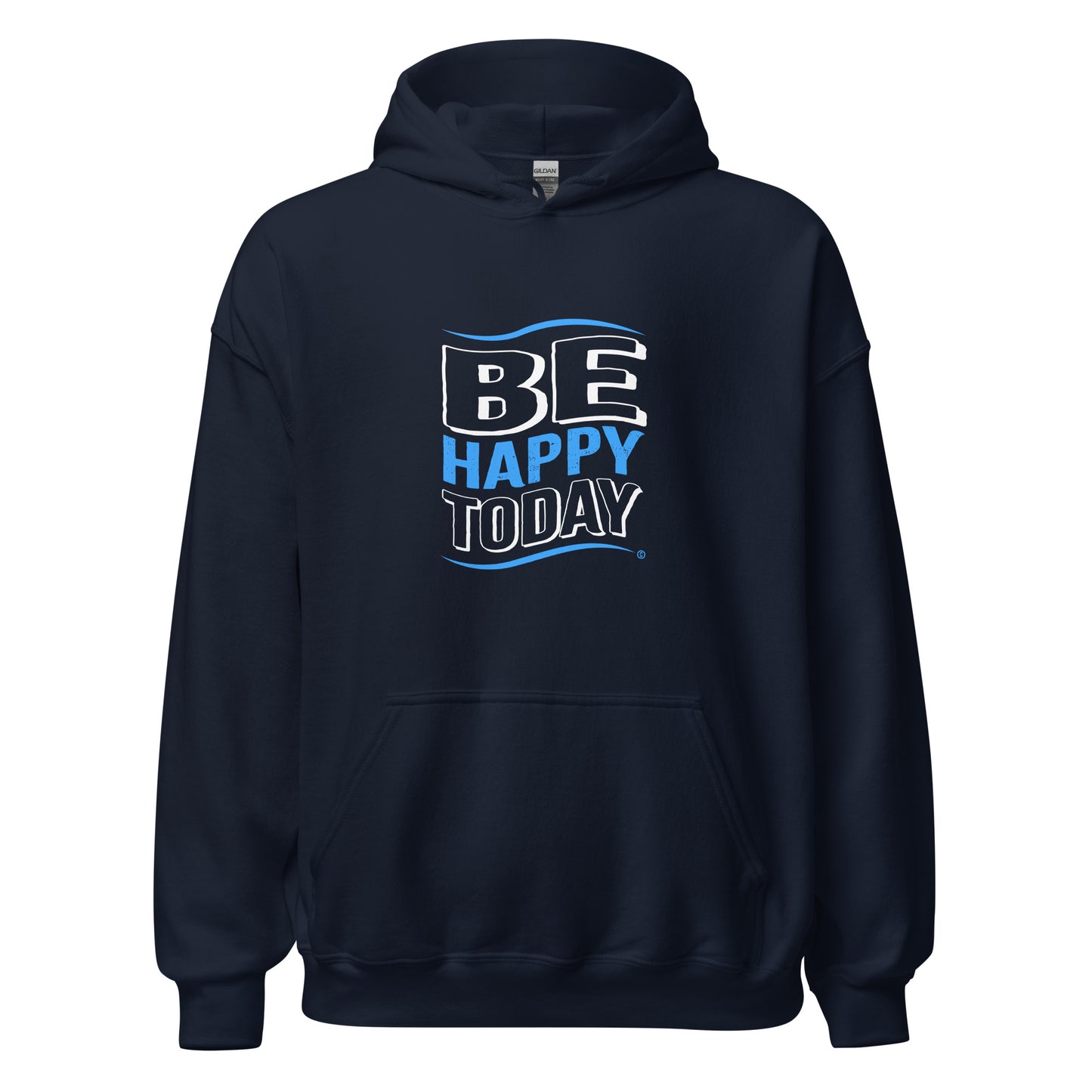 Be Happy Unisex Hoodies