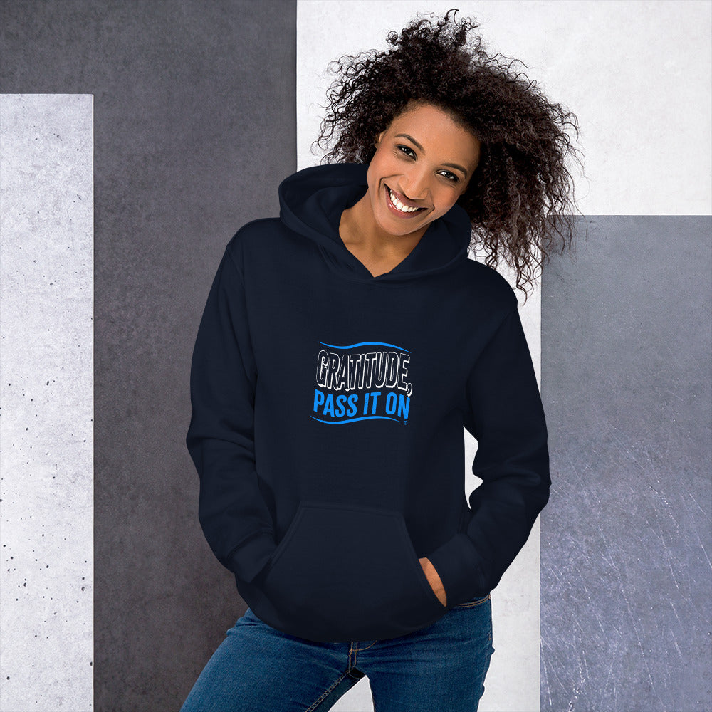 Gratitude, Pass It On Unisex Hoodies