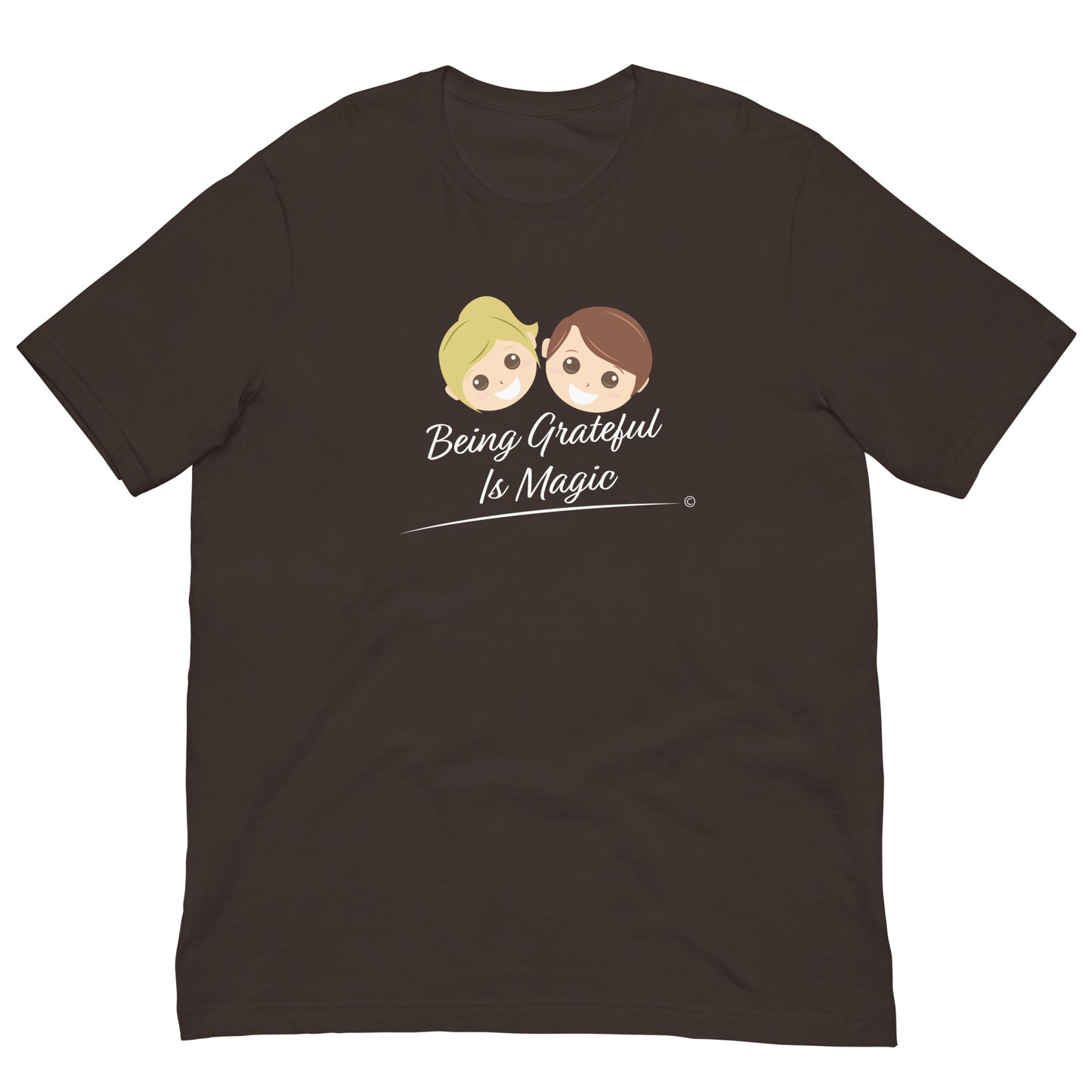 Being Grateful Is Magic Unisex T-Shirt - Brown Unisex Shirt