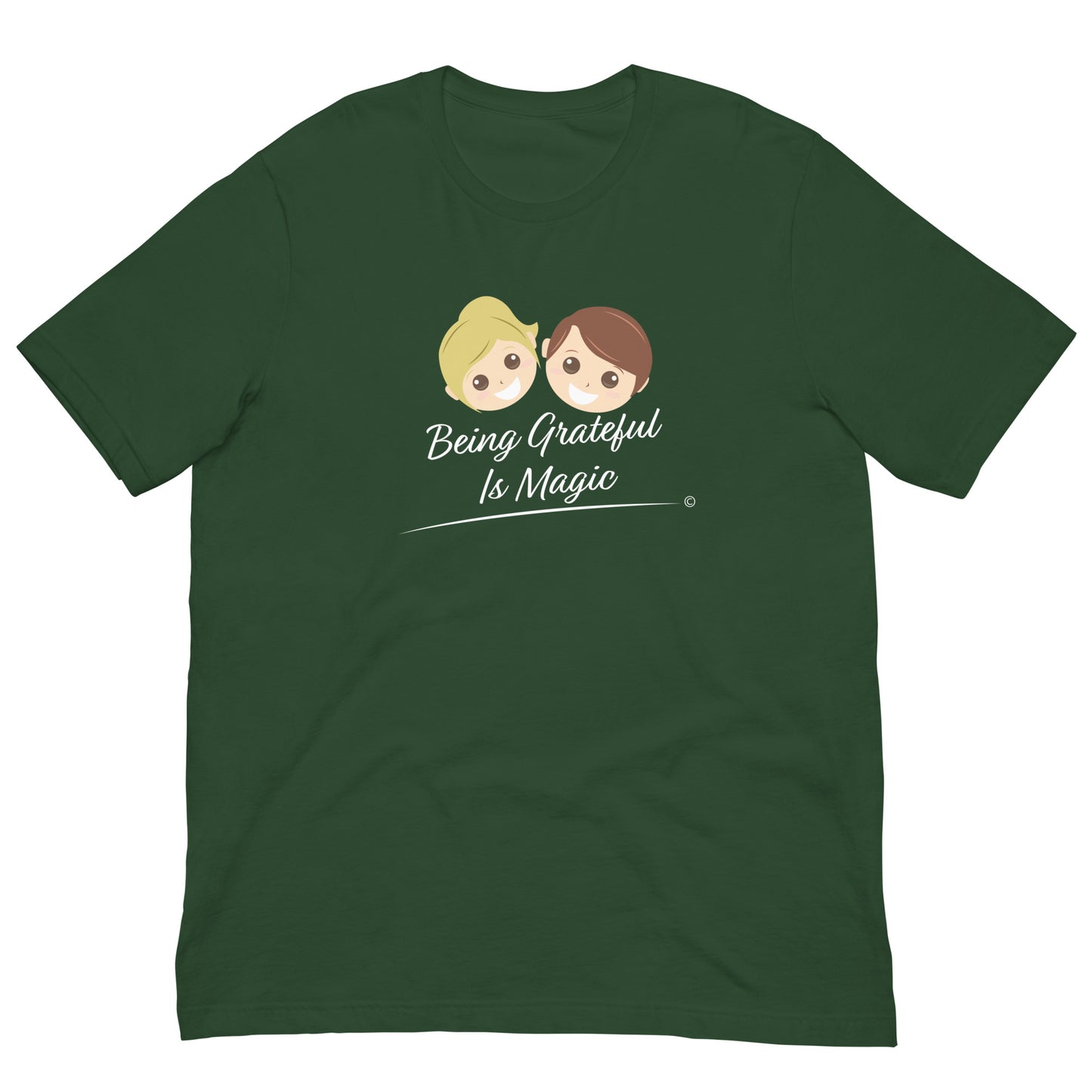 Being Grateful Is Magic Unisex T-Shirt - Forest Green Unisex Shirt