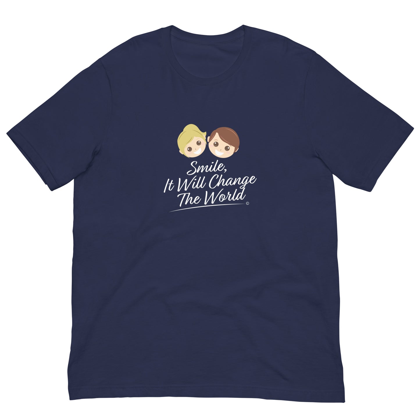 Smile, It Will Change The World Unisex T-Shirts
