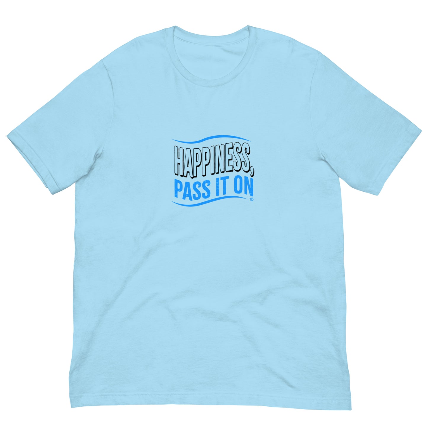 Happiness Pass it On Unisex T-Shirts
