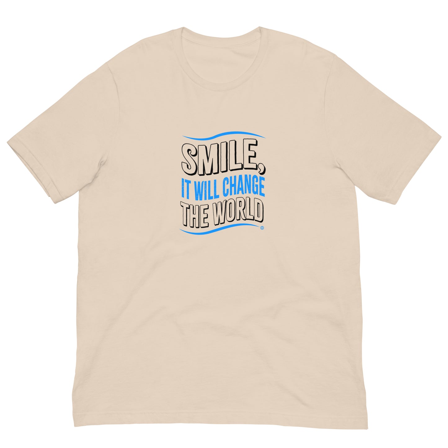 Smile, It will Change the World Unisex T-Shirts