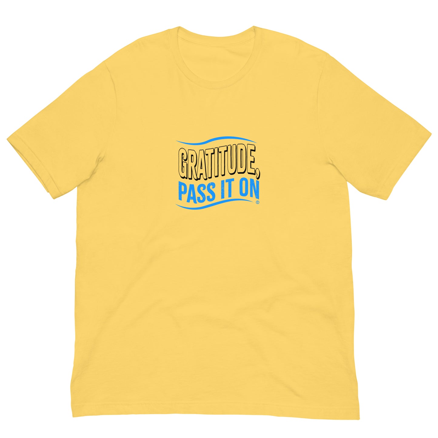 Gratitude, Pass it On Unisex T-Shirts