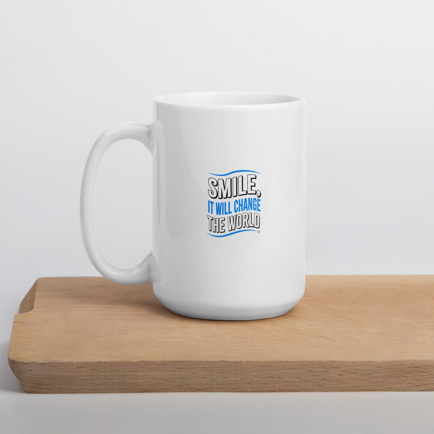 Smile, It will Change the World White Glossy Mugs