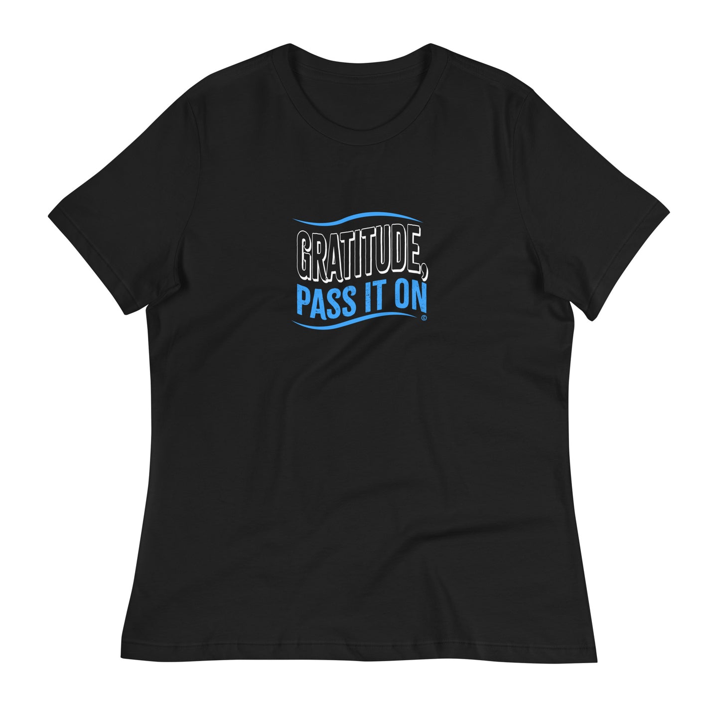 Gratitude, Pass It On Women's Tees