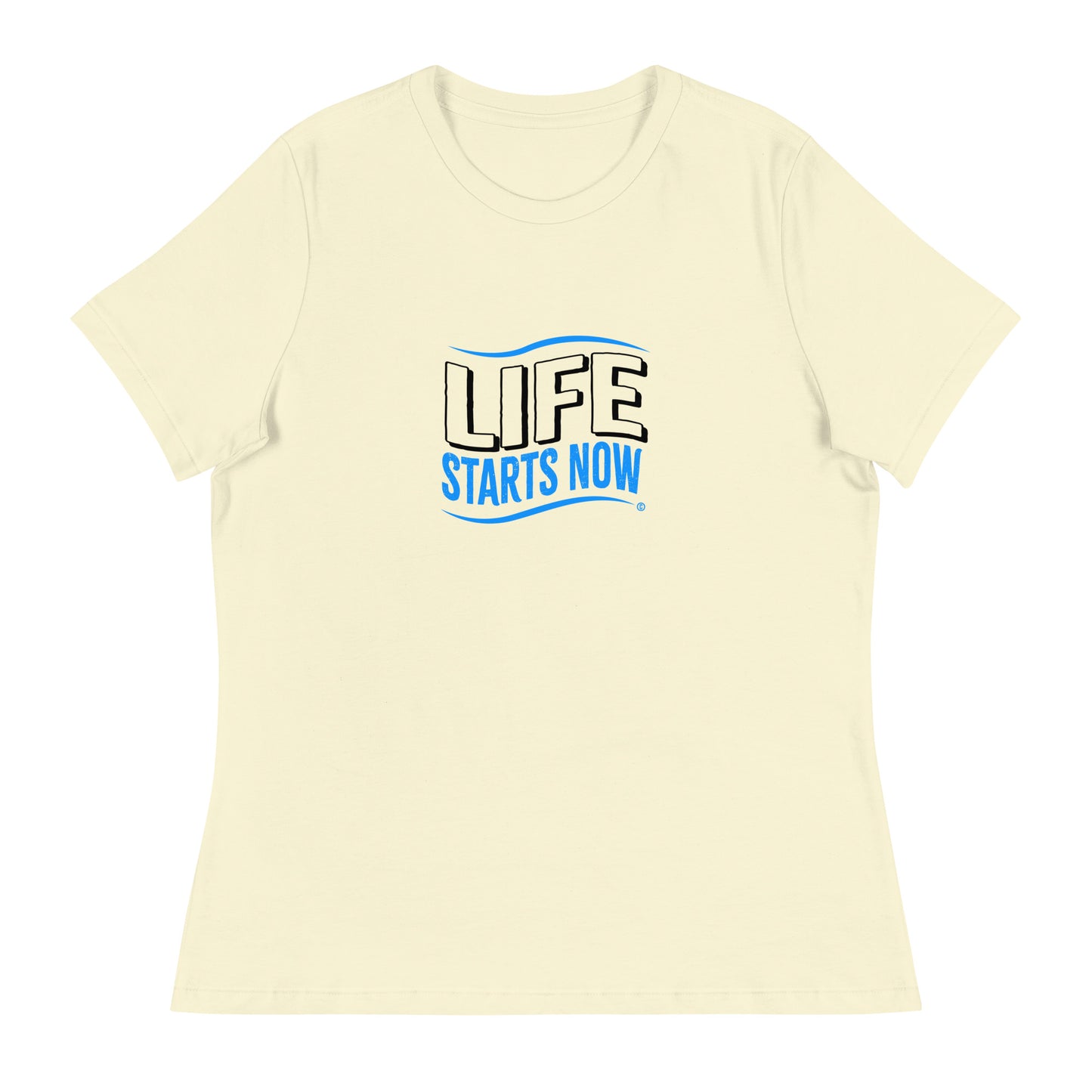Life Starts Now Women's Tees
