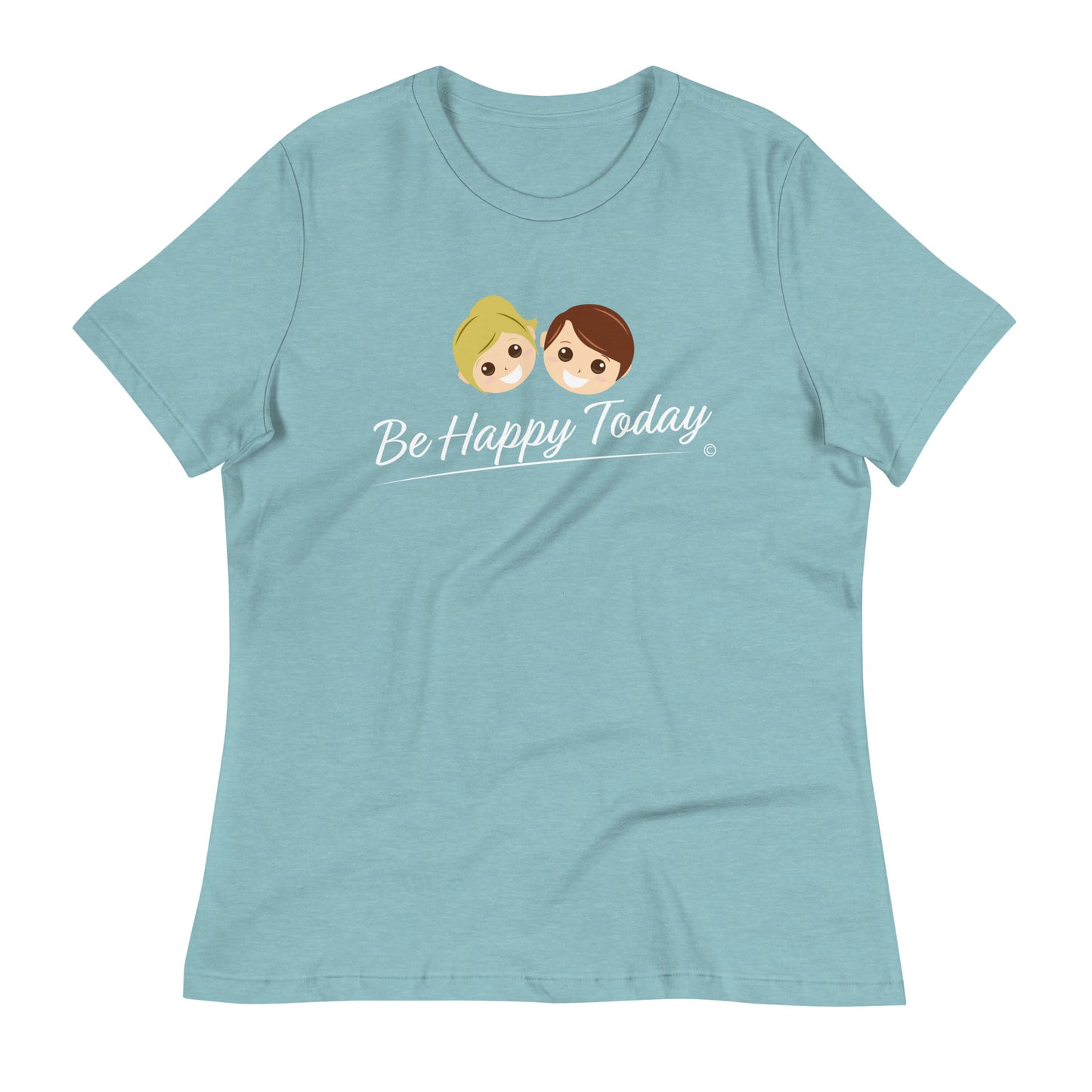 Be Happy Today Women's Tees