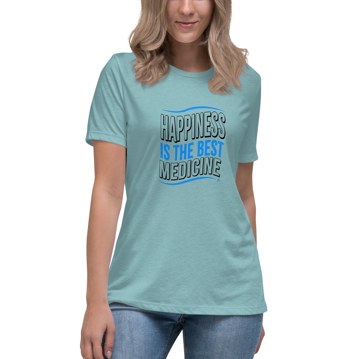 Happiness is the Best Medicine Women's Tees
