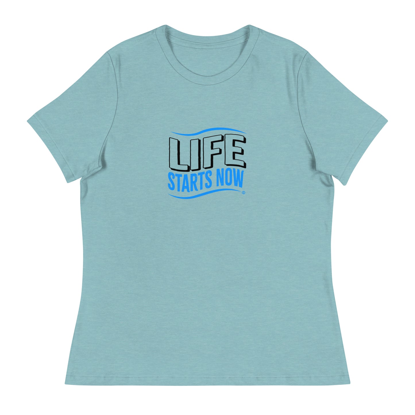 Life Starts Now Women's Tees