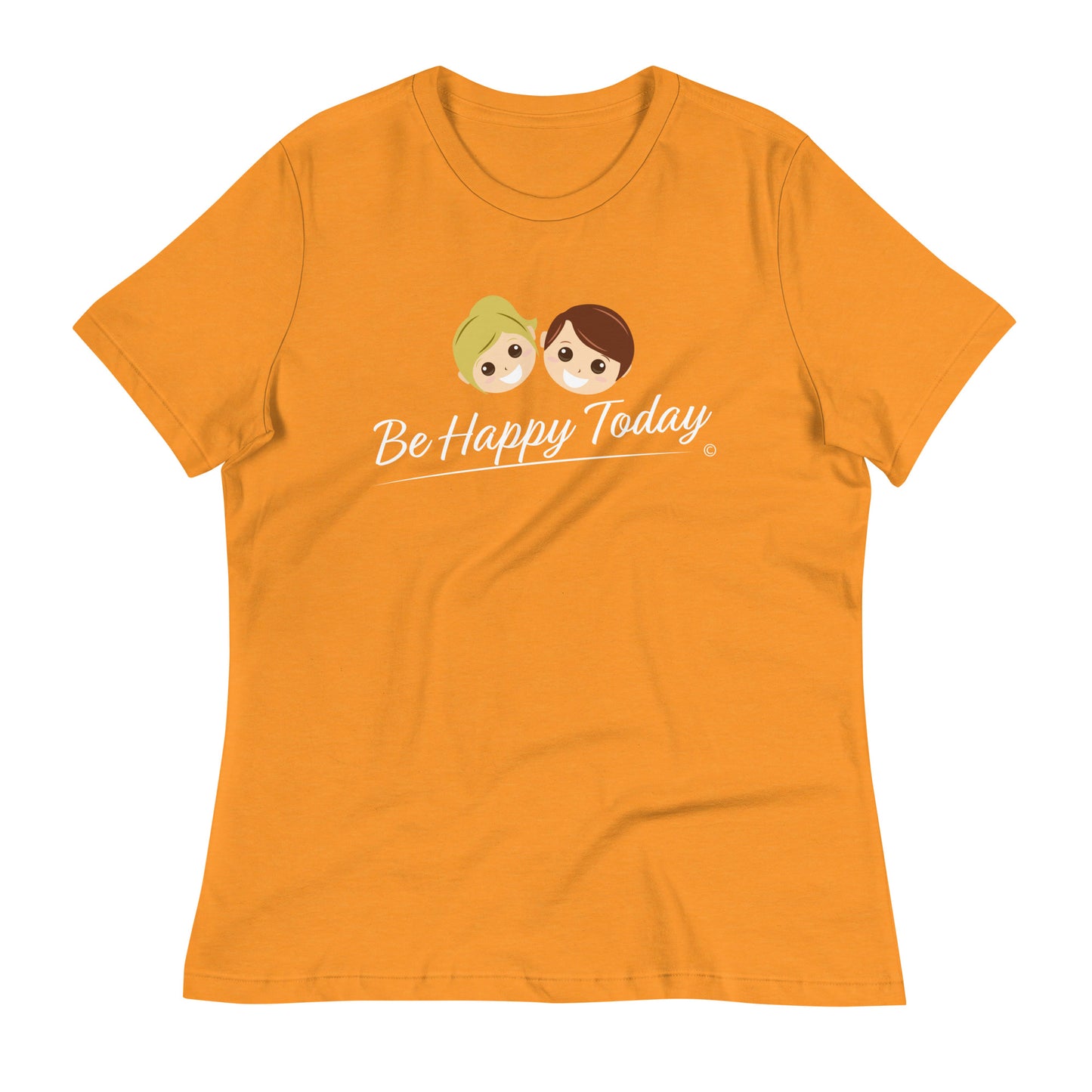 Be Happy Today Women's Tees