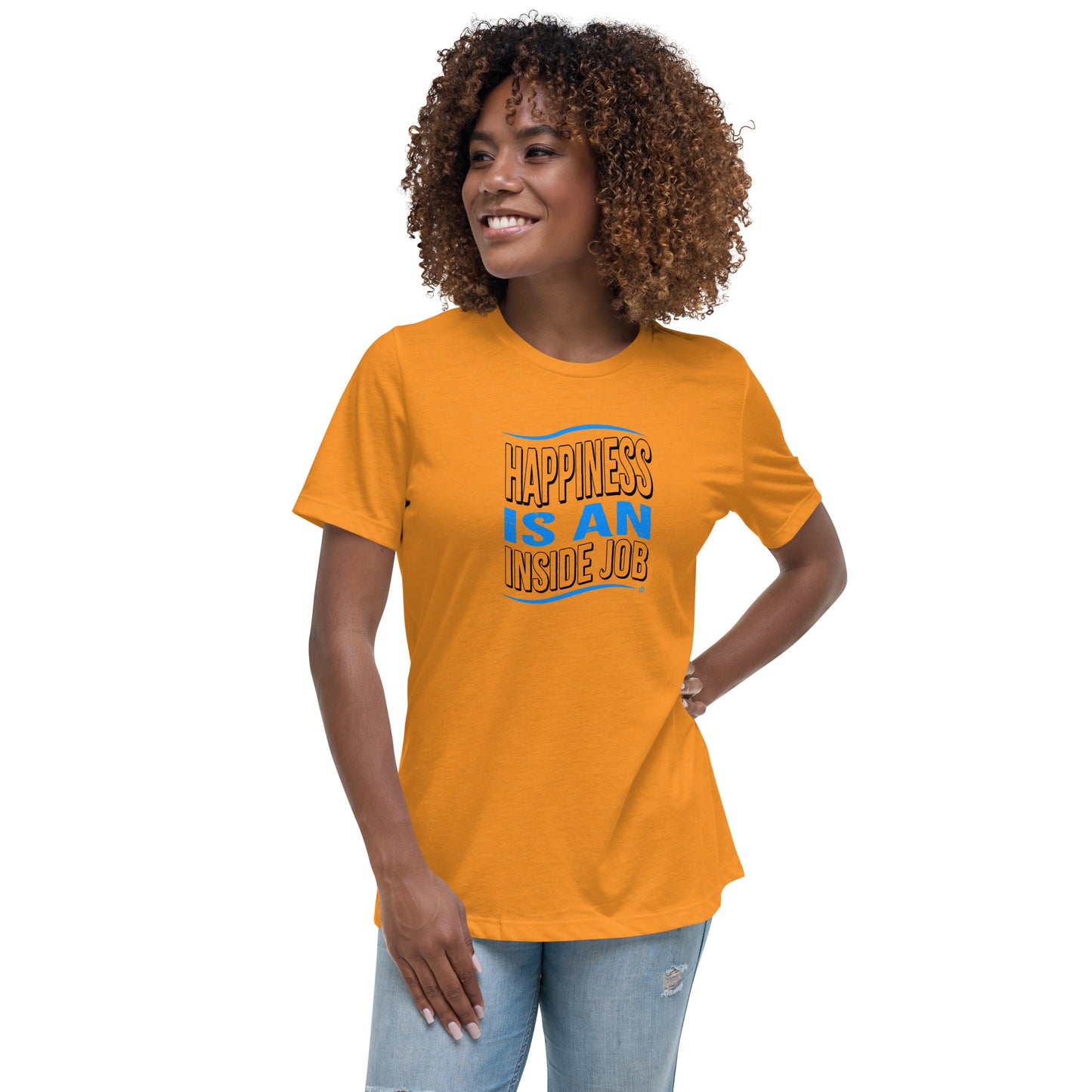 Happiness is an Inside Job Women's Tees