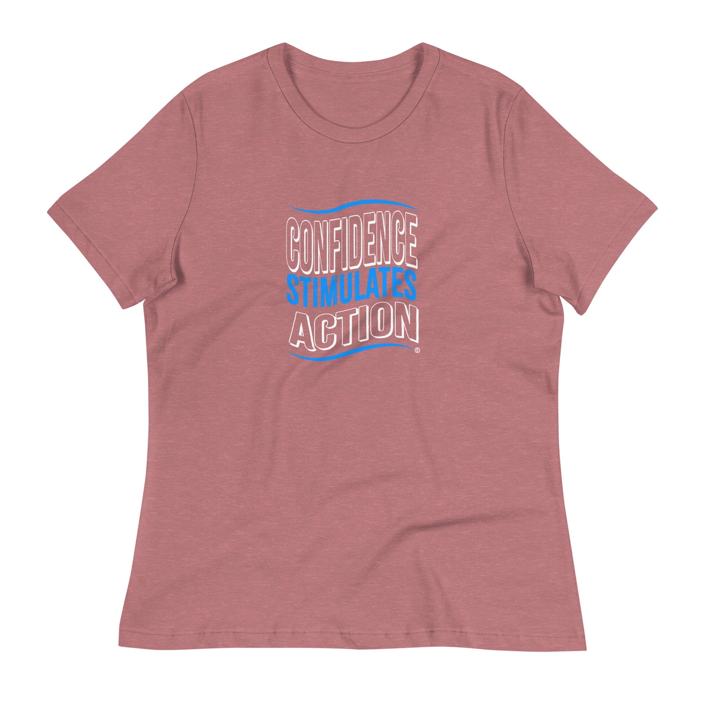 Confidence Stimulates Action Women's Tees