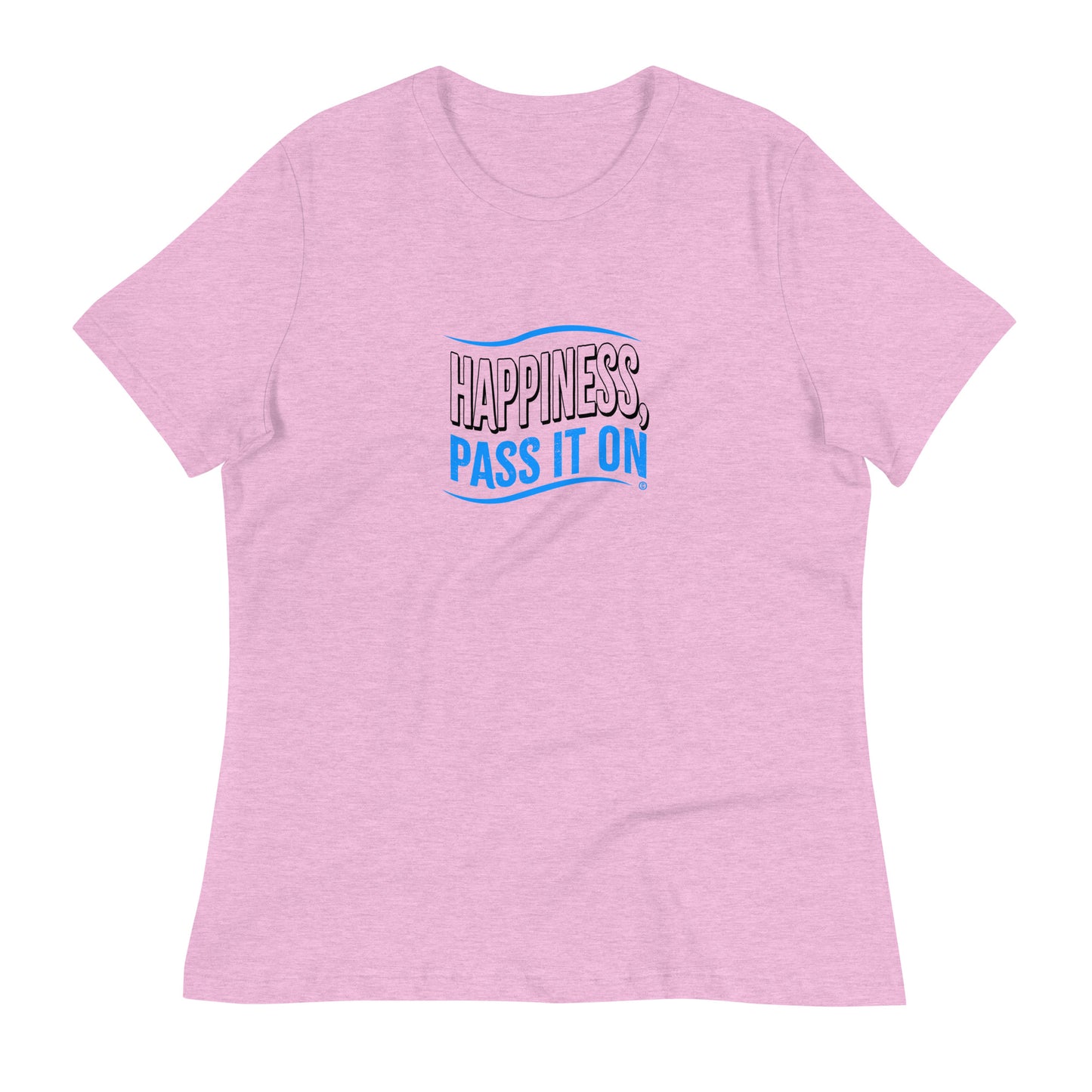Happiness, Pass It On Women's Tees