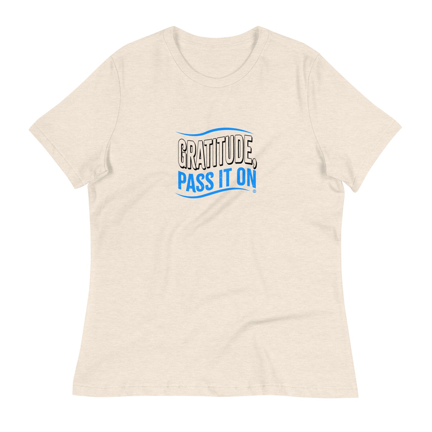 Gratitude, Pass it On Women's Tees