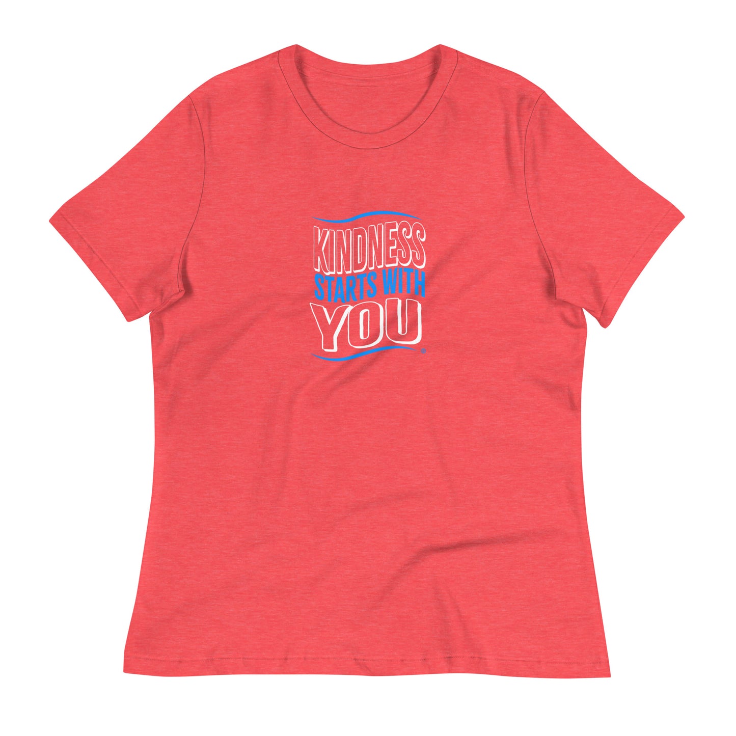 Kindness Starts with You Women's Tees