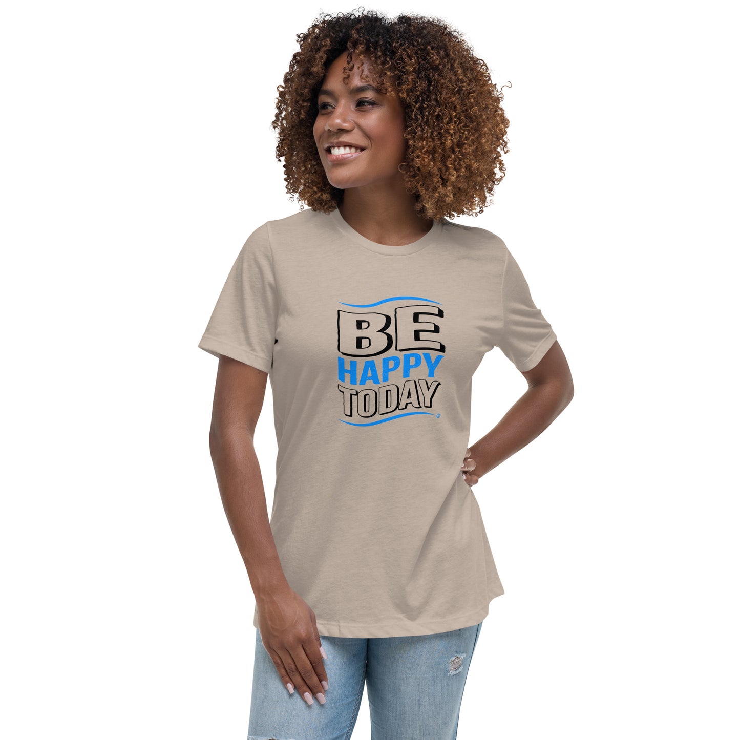 Be Happy Today Women's Tees