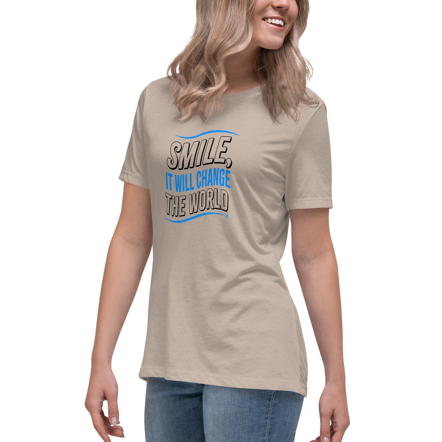 Smile, It will Change the World Women's Tees