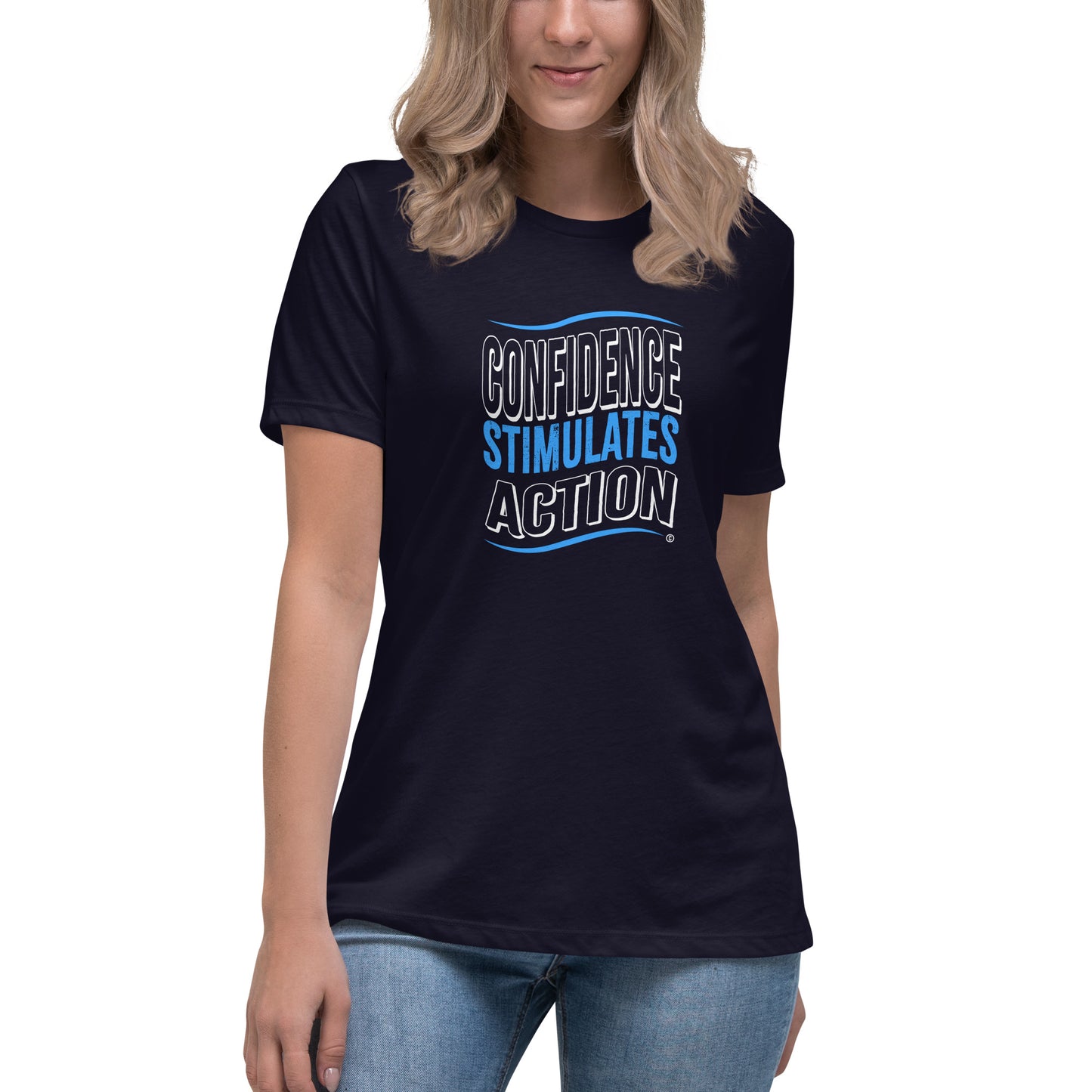 Confidence Stimulates Action Women's Tees